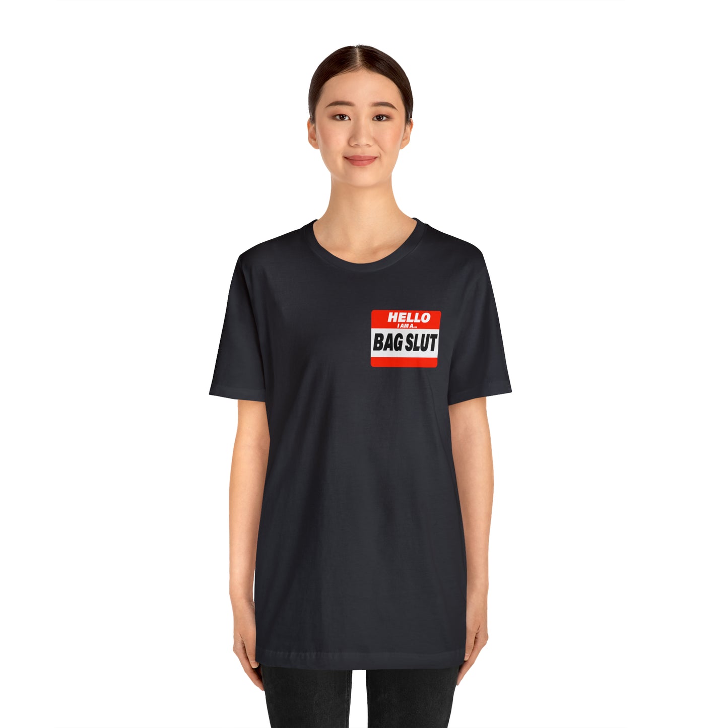 Bag Slut Short Sleeve Tee