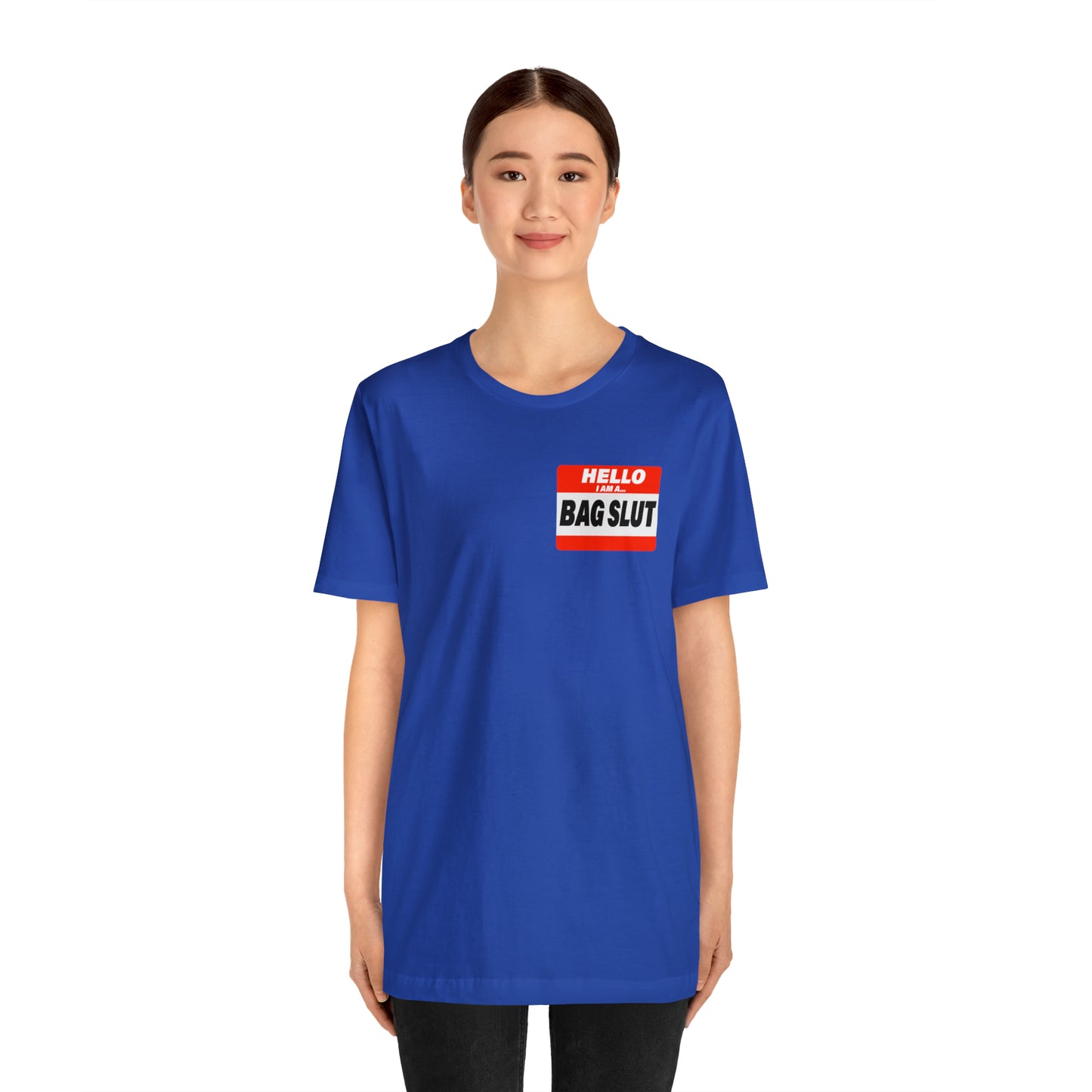 Bag Slut Short Sleeve Tee