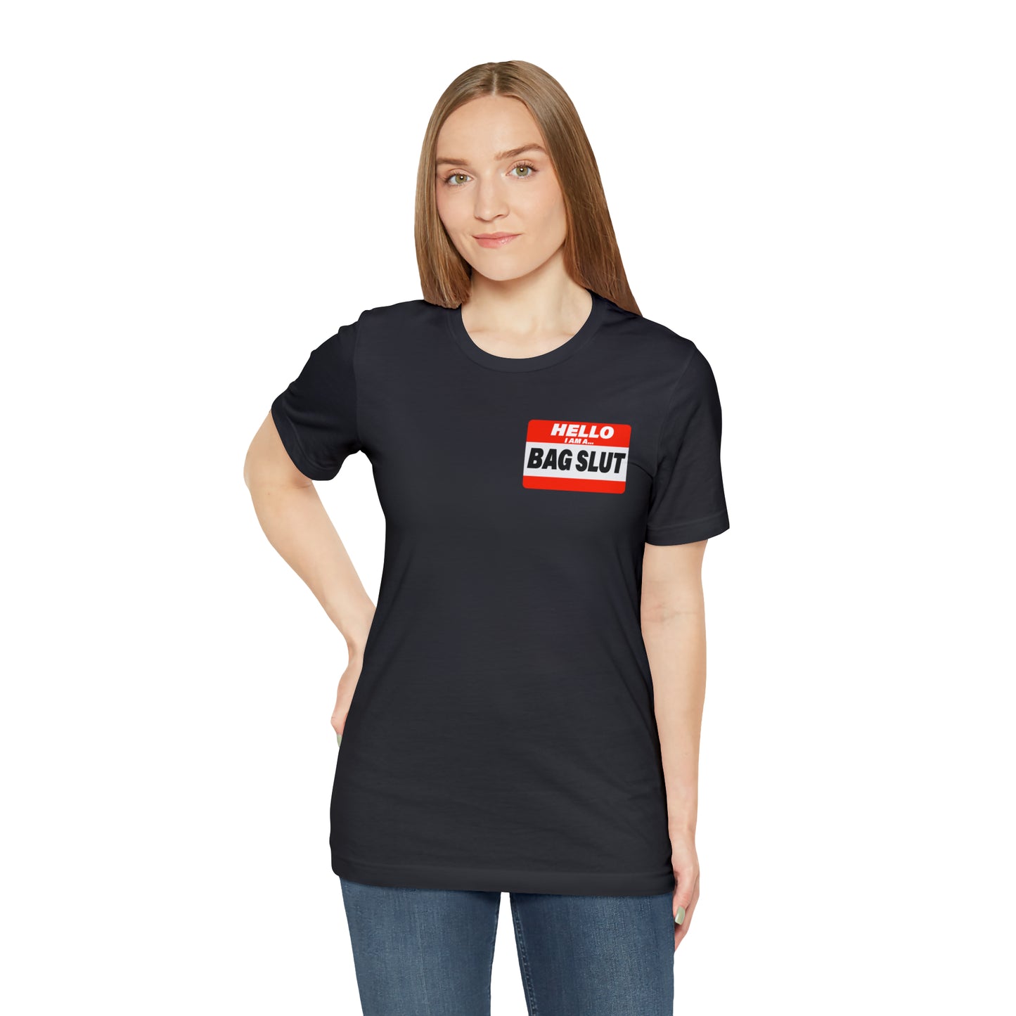 Bag Slut Short Sleeve Tee