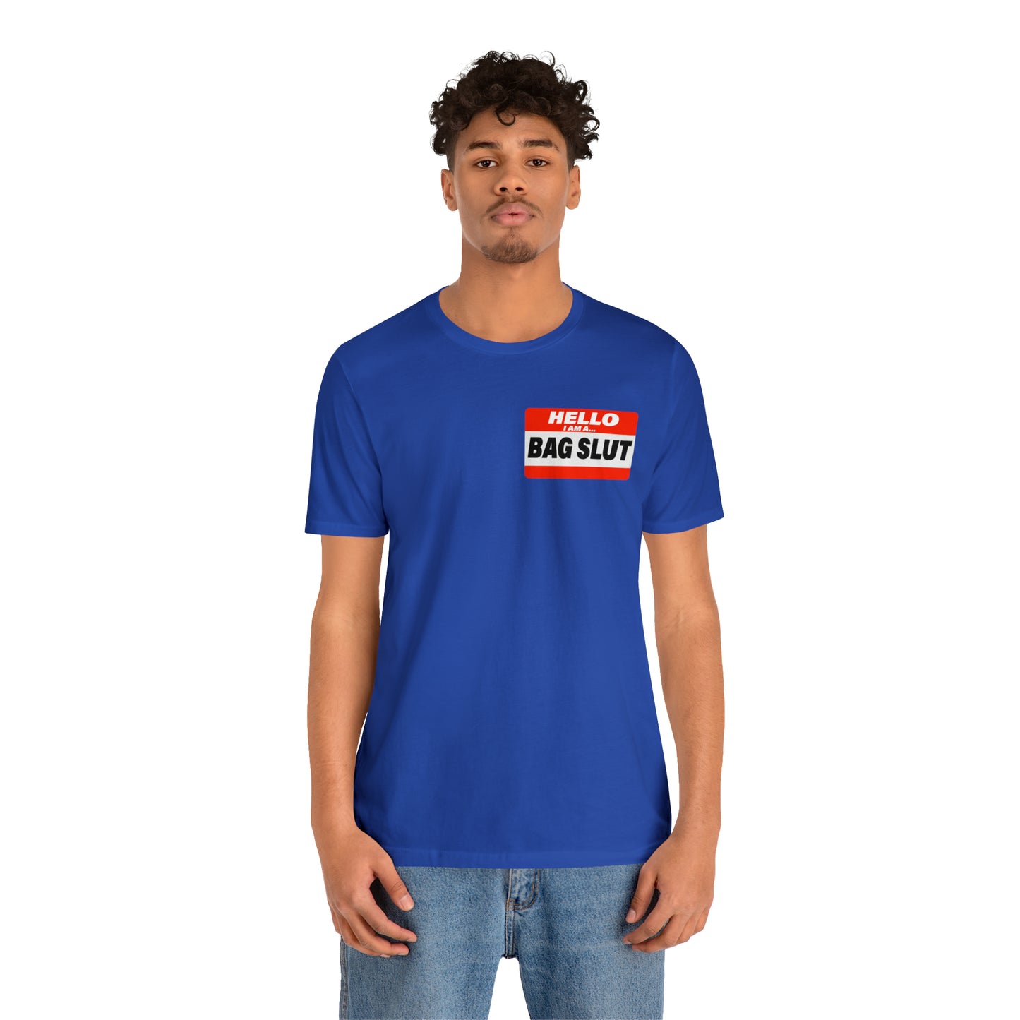 Bag Slut Short Sleeve Tee