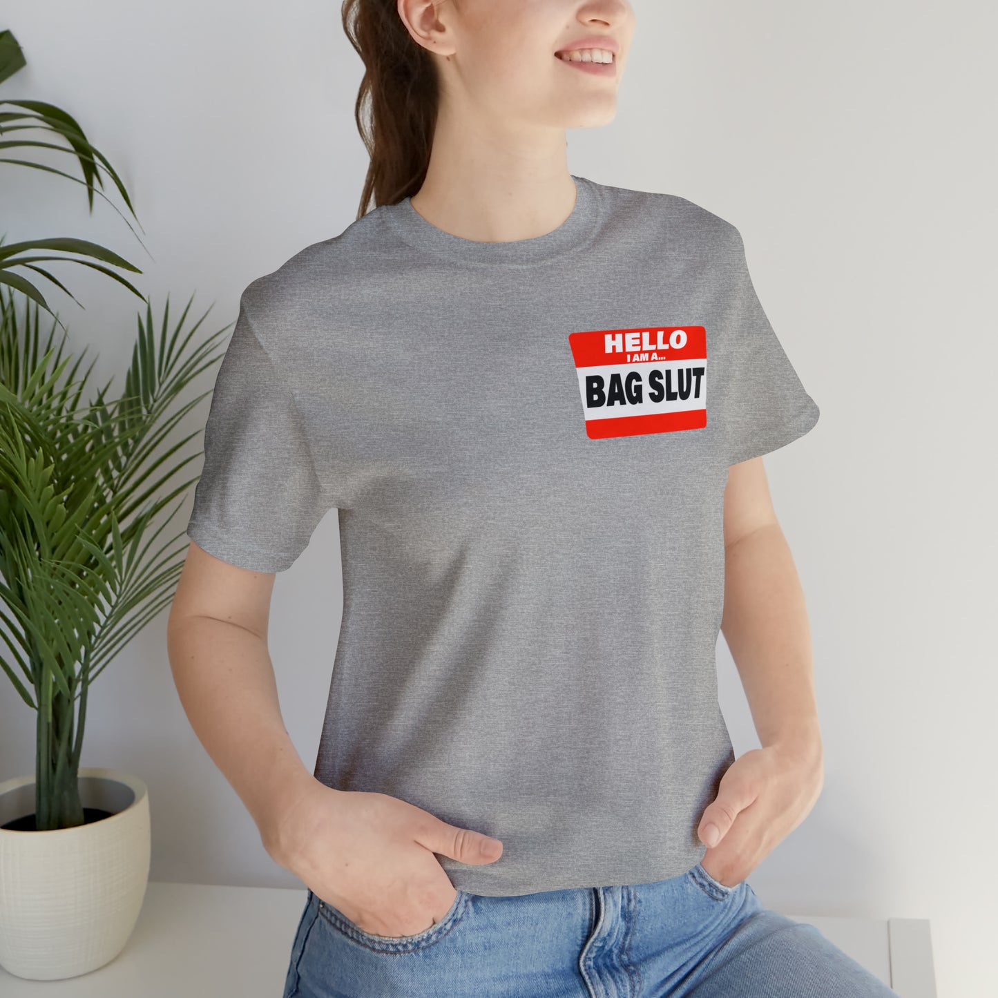 Bag Slut Short Sleeve Tee