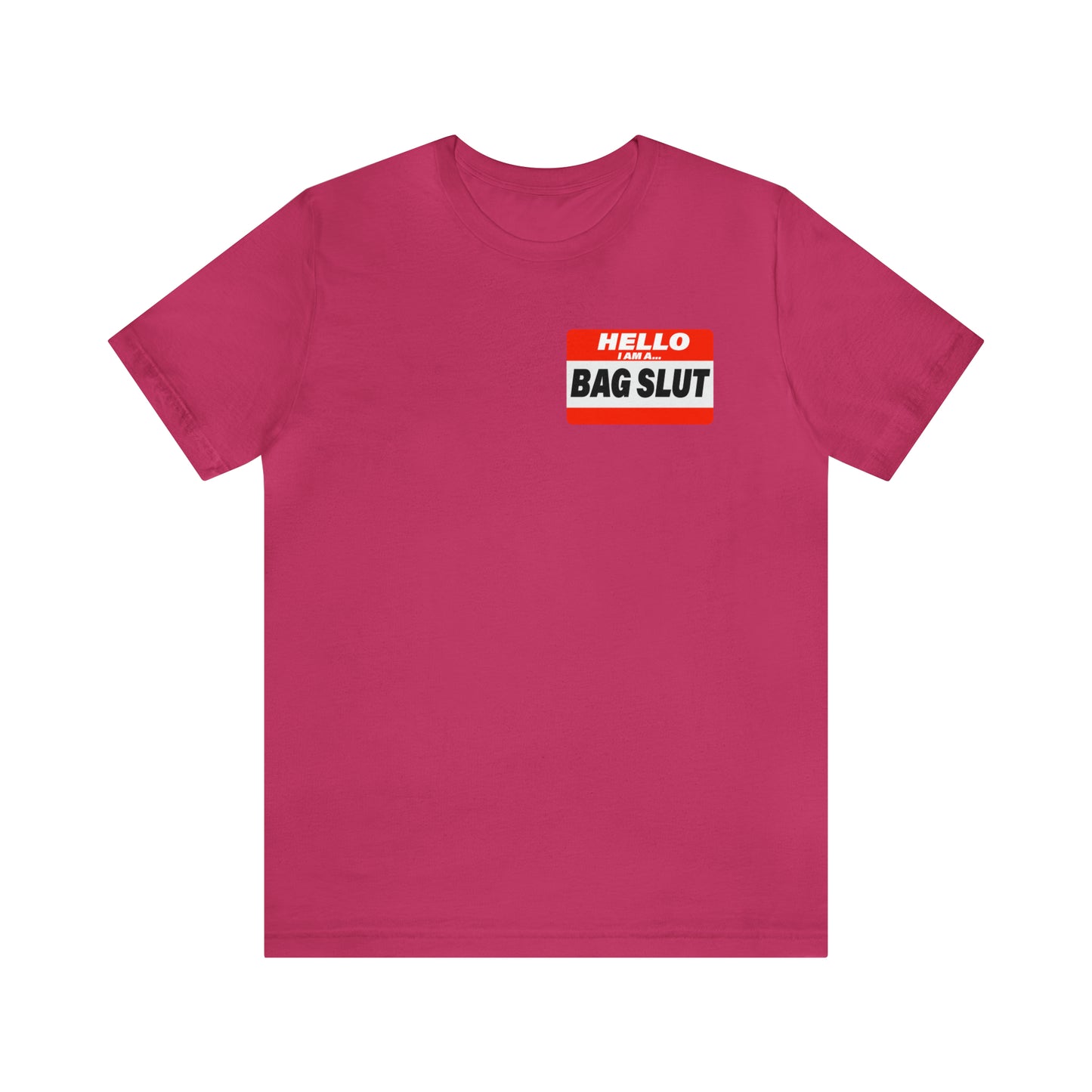 Bag Slut Short Sleeve Tee